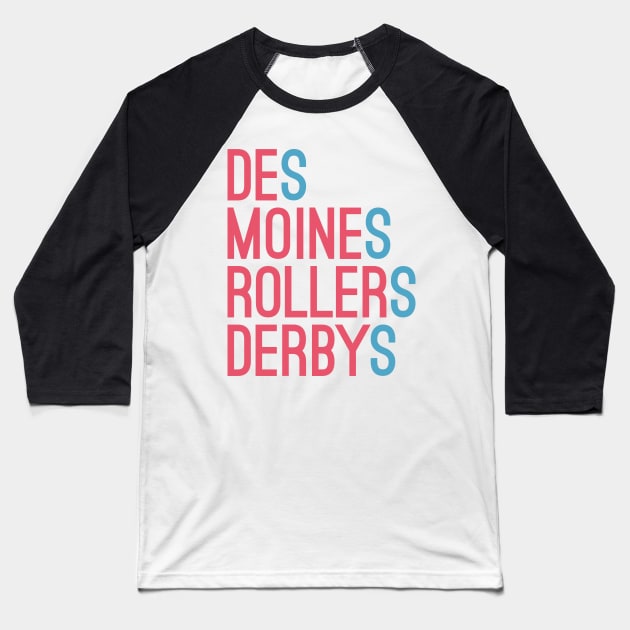 DMRD Superfluous S (Rose/Teal) Baseball T-Shirt by DesMoinesRD